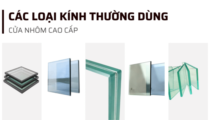 CÁC LOẠI KÍNH THƯỜNG DÙNG CỬA NHÔM CAO CẤP (1)