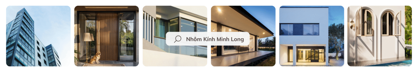 NHÔM KÍNH MINH LONG